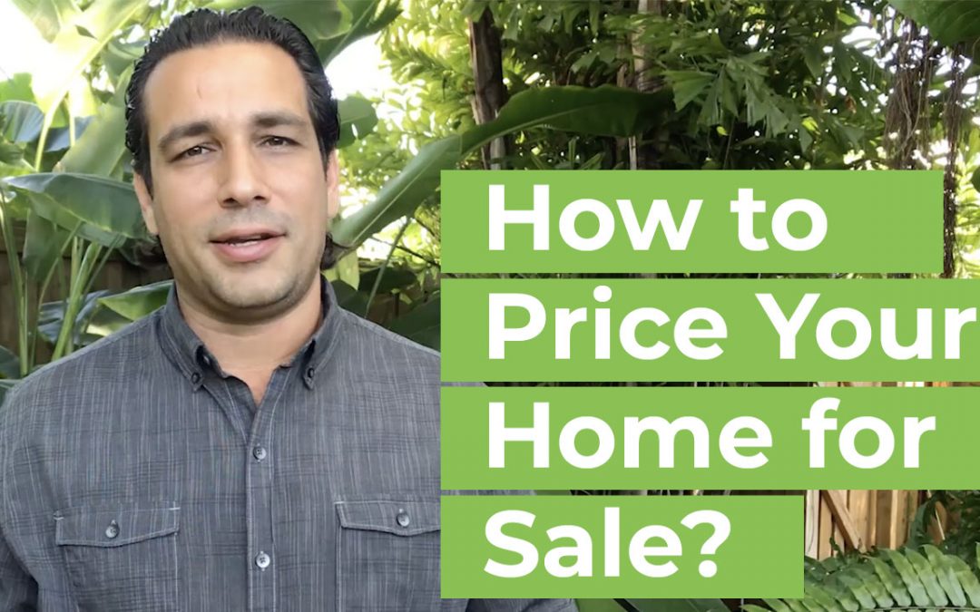 How to Price Your Home For Sale